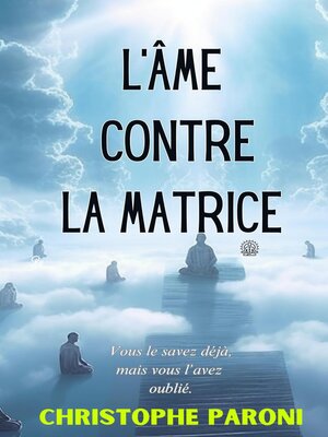 cover image of L'Ame contre la Matrice